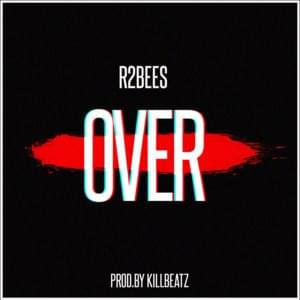 Over - R2Bees