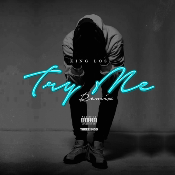 Try Me (Freestyle) - King Los