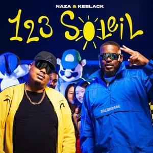 1,2,3 Soleil - Naza (Ft. KeBlack)