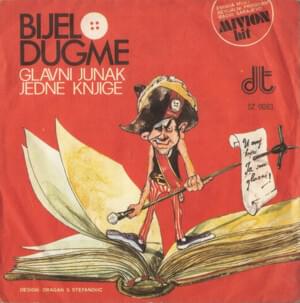 Glavni junak jedne knjige - Bijelo dugme