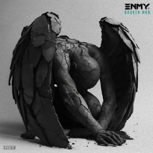 Broken Man - ENMY