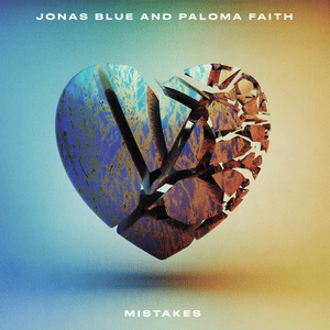 Mistakes - Jonas Blue & Paloma Faith