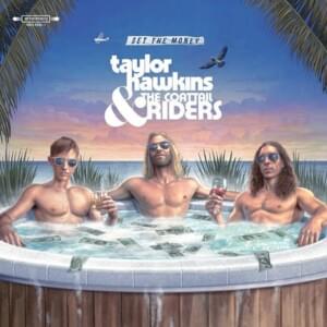 Don’t Look At Me That Way - Taylor Hawkins & The Coattail Riders (Ft. Duff McKagan & Nancy Wilson)