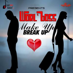 Make Up Break Up - Vybz Kartel