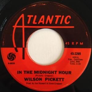 In the Midnight Hour - Wilson Pickett