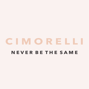 Never Be the Same - Cimorelli