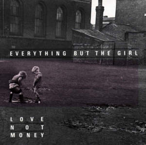 Ugly Little Dreams - Everything But The Girl