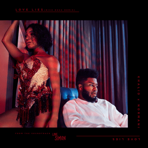 Love Lies (Rick Ross Remix) - Khalid & Normani (Ft. Rick Ross)