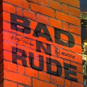 Bad n Rude - King Promise (Ft. WSTRN)