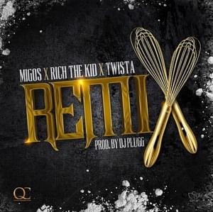 Remix - Migos & Rich the Kid (Ft. Twista)