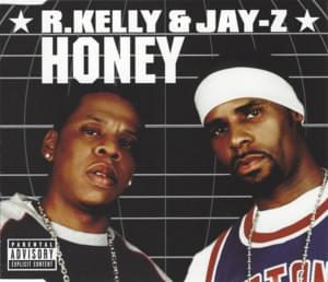 Honey - JAY-Z & R. Kelly