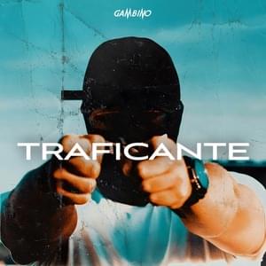 Traficante - Gambino