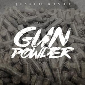 Gun Powder - Quando Rondo