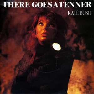 There Goes a Tenner - Kate Bush