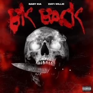 BK Back - Baby Kia (Ft. Day1 Willie)