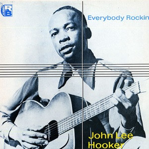 I’m Mad Again - John Lee Hooker