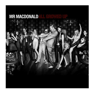 All Growed Up - Tom MacDonald