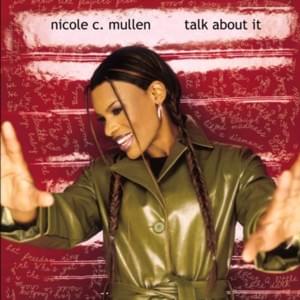 Talk About It - Nicole C. Mullen