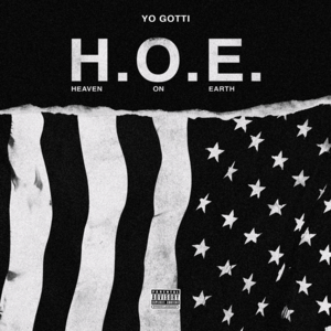 H.O.E. (Heaven on Earth) - Yo Gotti