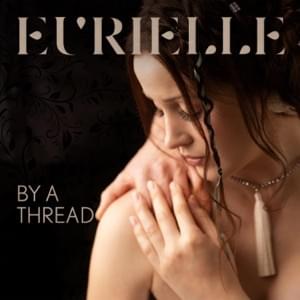 By A Thread - Eurielle