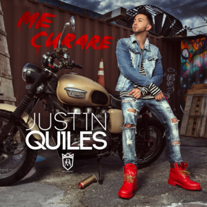 Me Curaré - Justin Quiles