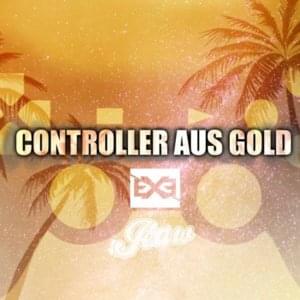 Controller aus Gold - Execute (Ft. Jeaw)