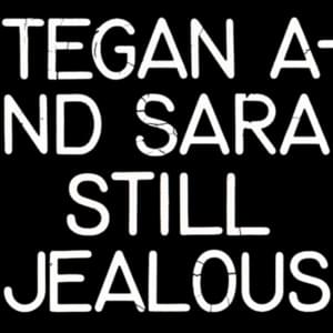 Where Does The Good Go (2022) - Tegan and Sara