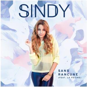 Sans rancune - Sindy (Ft. La Fouine)