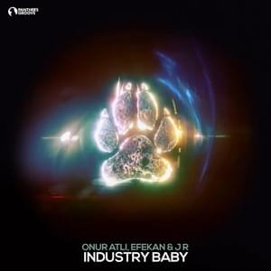 Industry Baby - Onur Atli (Ft. Jordan Rys)