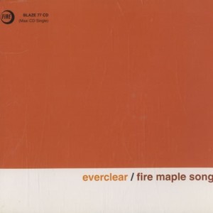 Fire Maple Song (acoustic) - Everclear