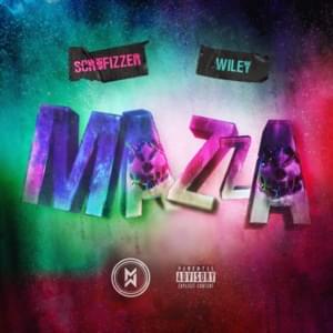 Mazza - Wiley (Ft. Scrufizzer)