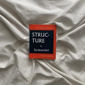 Structure - Turtlenecked