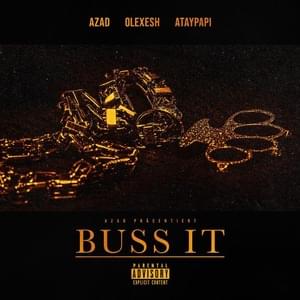 BUSS IT - Azad, Olexesh & Ataypapi