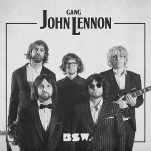 Gang John Lennon - BSW