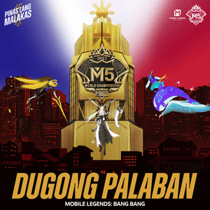 Dugong Palaban - Mobile Legends: Bang Bang (Ft. Maymay Entrata & Shanti Dope)