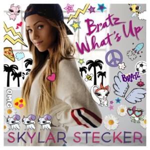 Bratz What’s Up - Skylar Simone