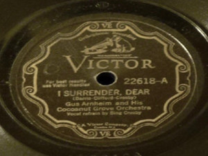 I Surrender, Dear - Gus Arnheim & His Cocoanut Grove Orchestra