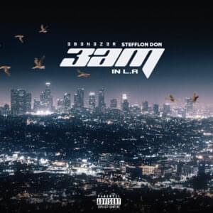 3am in LA - Ebenezer (Ft. Stefflon Don)