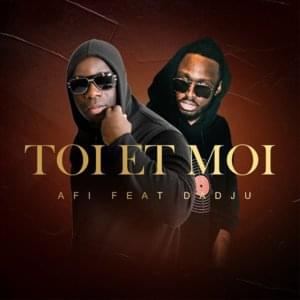 Toi et moi - Afi (FRA) (Ft. Dadju)