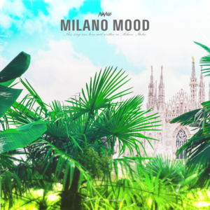 Milano Mood - NANE