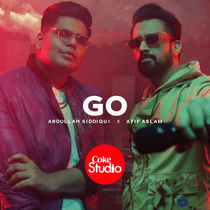 Go - Abdullah Siddiqui & Atif Aslam