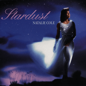 Stardust - Natalie Cole