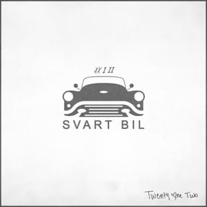 Svart Bil - Twenty One Two