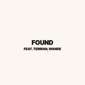 Found - TobyMac, Terrian & Wande