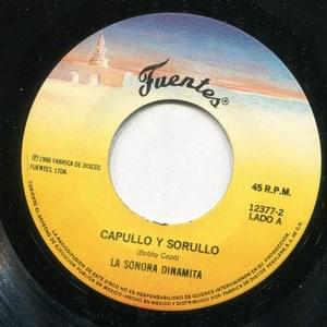 Capullo Y Sorullo - La Sonora Dinamita