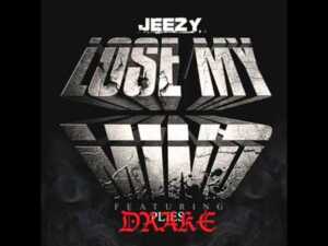 Lose My Mind (Remix) - Jeezy (Ft. Drake)