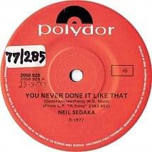 You Never Done It Like That - Neil Sedaka