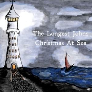 Christmas at Sea - The Longest Johns