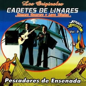 Pescadores De Ensenada - Los Cadetes De Linares