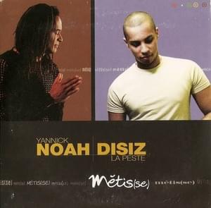 Métis(se) - Yannick Noah (Ft. Disiz)